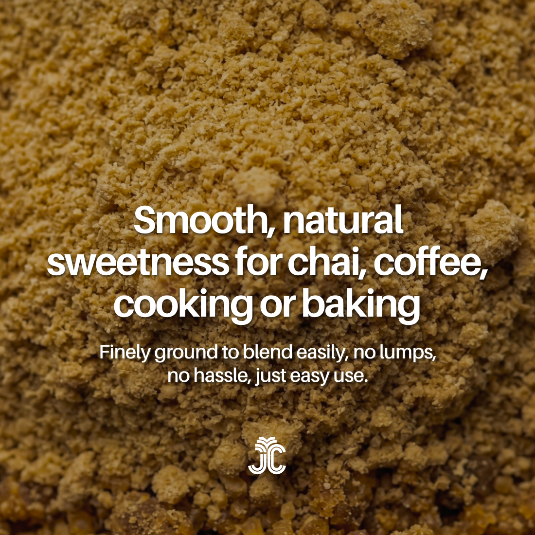 Jaggery Powder, Natural Sweetener for Tea, Cooking & Baking - 500g